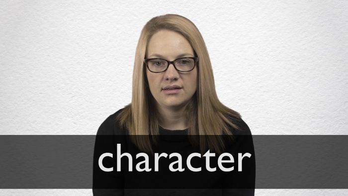 Character là một từ tiếng Anh xuất hiện phổ biến trong nhiều lĩnh vực khác nhau.